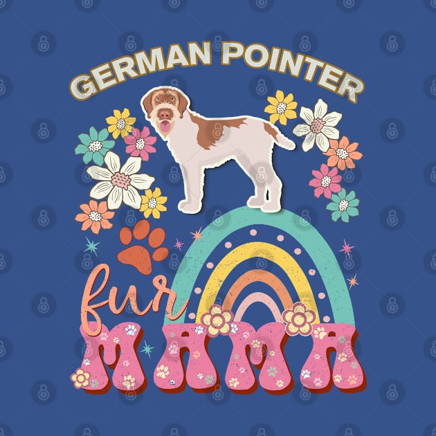 German Pointers Fur Mama, German Pointers For Dog Mom, Dog Mother, Dog Mama And Dog Owners by StudioElla