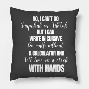 I Can't Do... Pillow