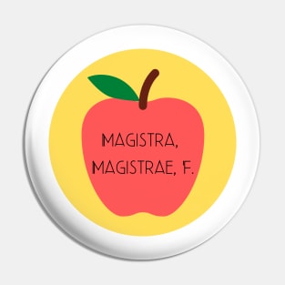 Malum Magistrae Pin