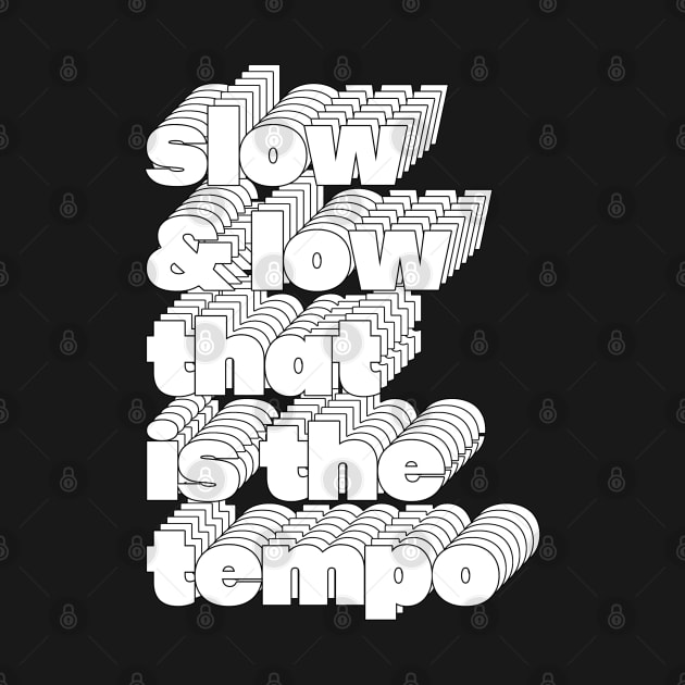 Slow & Low / 80s Hip Hop Design by DankFutura