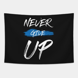 Never give up Tapestry