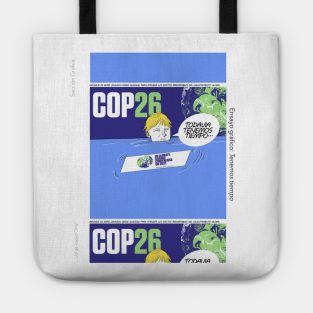 tenemos tiempo, we still got time or not? ecopop cartoon comic doodle about climate change Tote