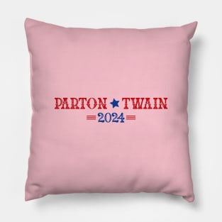 Parton Twain 2024 For President Pillow