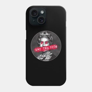 eat the rich fuck the queen Phone Case