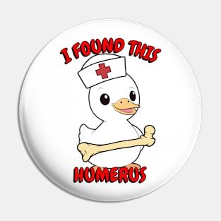 Funny duck is a nurse with a joke Pin