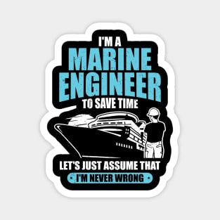 I'm A Marine Engineer Ship Boat Engineering Gift Magnet