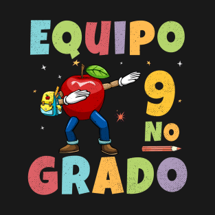 Equipo 9no Grado 1st Day of School Back To School Spanish T-Shirt