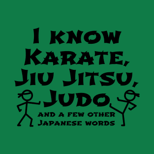 I Know Karate T-Shirt