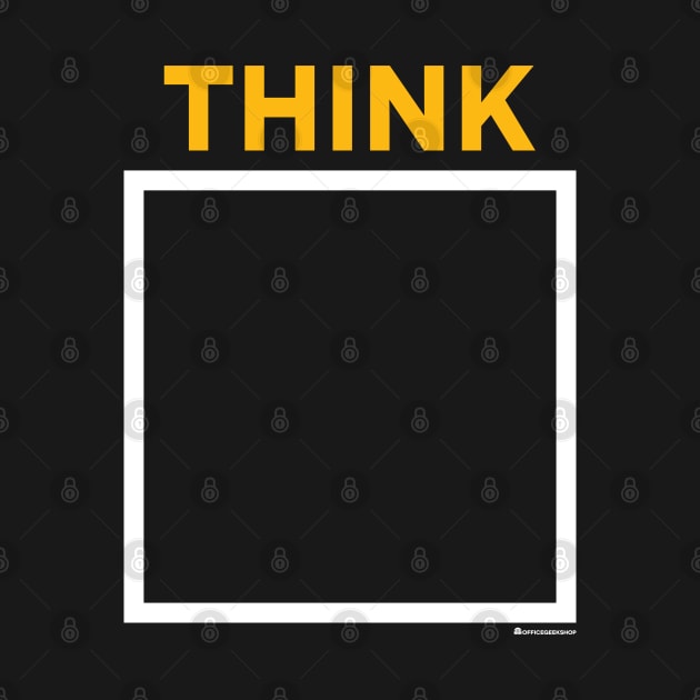 THINK OUTSIDE THE BOX by officegeekshop