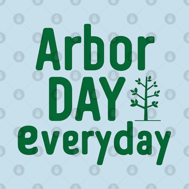 Arbor day Everyday by NomiCrafts