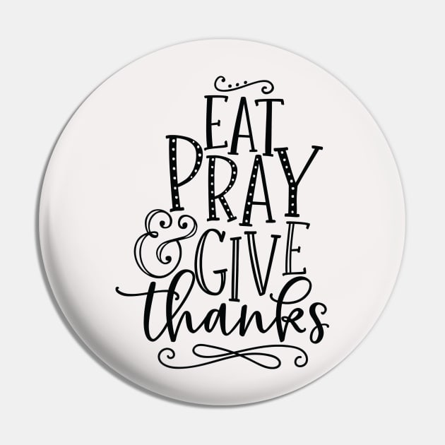 eat pray e give thanks Pin by busines_night