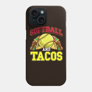 Softball and Tacos! Funny Softball Sports Gift Phone Case