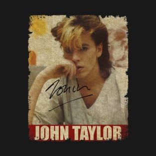 John Taylor - RETRO STYLE T-Shirt