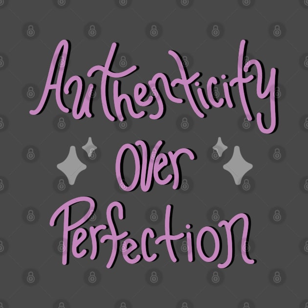 Authenticity over perfection ✨ by Artisticallyleslie