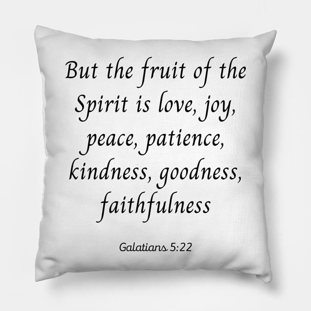 Scripture Galatians 5:22 Pillow by Rev-y'all-ations