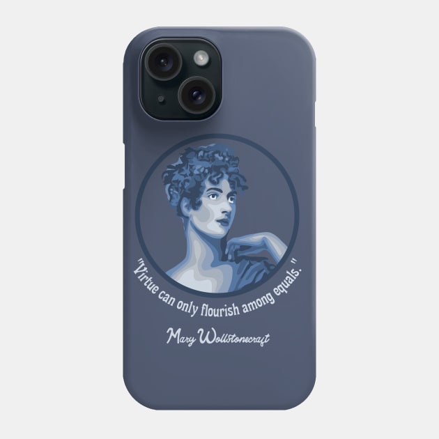 Mary Walstonecraft Portrait and Quote Phone Case by Slightly Unhinged