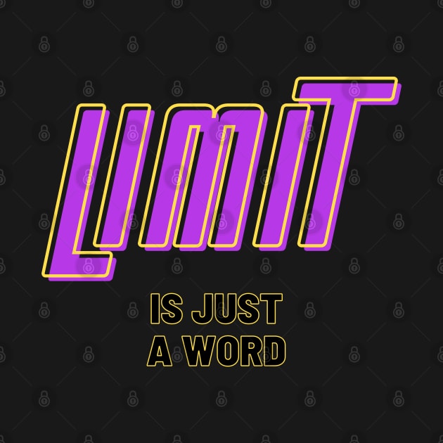 Limit is just a word by MikeMeineArts