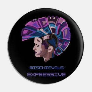 I AM NOT MISCHIEVOUS I AM EXPRESSIVE Pin