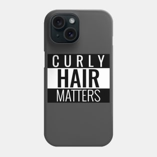 CURLY HAIR MATTERS Phone Case