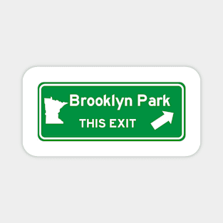 Brooklyn Park, Minnesota Highway Exit Sign Magnet