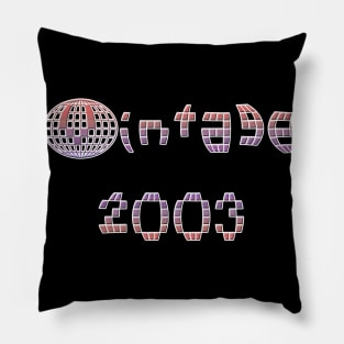 Vintage 2003 Pillow