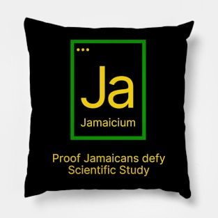 Jamaicium Periodic Table Funny, Proof Jamaicans defy Scientific Study Pillow