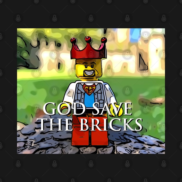 God Save The Bricks by BrickHeart