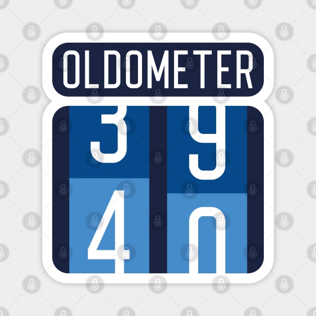 Oldometer 40 Magnet by LuckyFoxDesigns