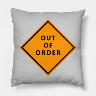 Out of Order Pillow
