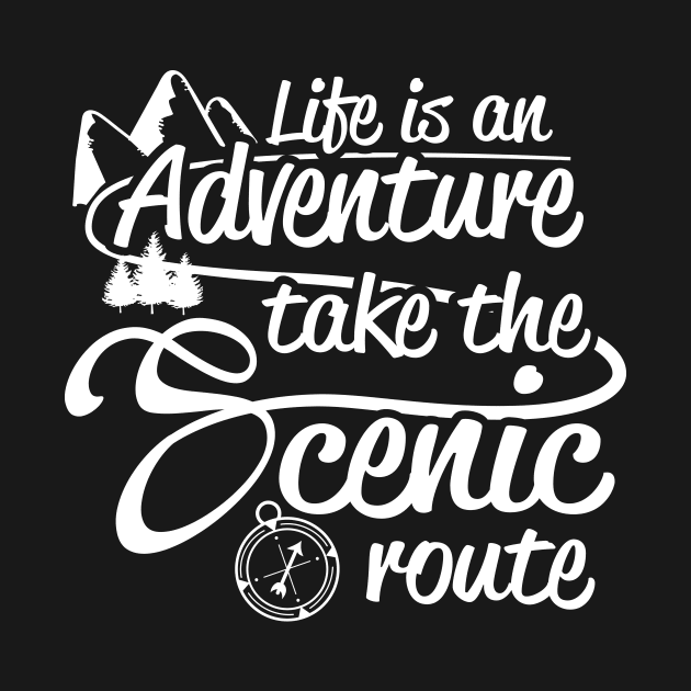 Life's an Adventure by jslbdesigns