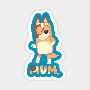 New Design Bluey Mum Magnet