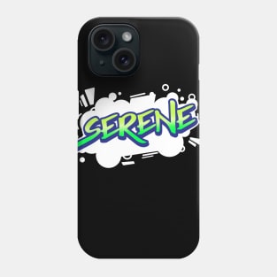 SERENITY ABOVE ALL Phone Case