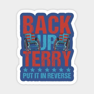 Back It up Terry Put It in Reverse 4th of July Independence T-Shirt Magnet