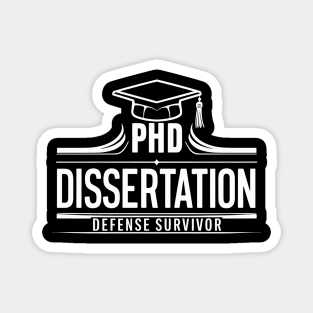 dissertation defence Survivor Magnet