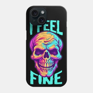 Funny Halloween skeleton Drawing: "I Feel Fine" - A Spooky Delight! Phone Case