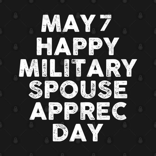 Happy Military Spouse Appreciation Day by Artistry Vibes