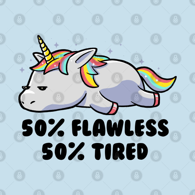 50% Flawless 50% Lazy Cute Unicorn Gift by eduely