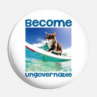 Become Ungovernable Pin