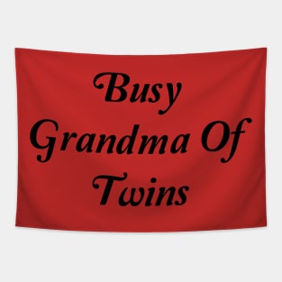 Busy Grandma Of Twins Tapestry