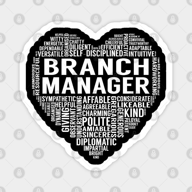 Branch Manager Heart Magnet by LotusTee