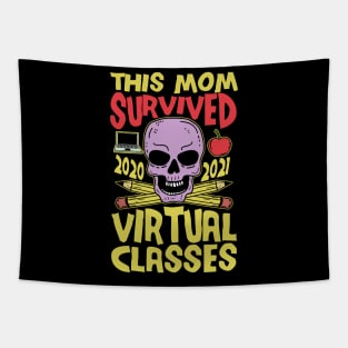 This Mom Survived Virtual Classes End of School Year Tapestry