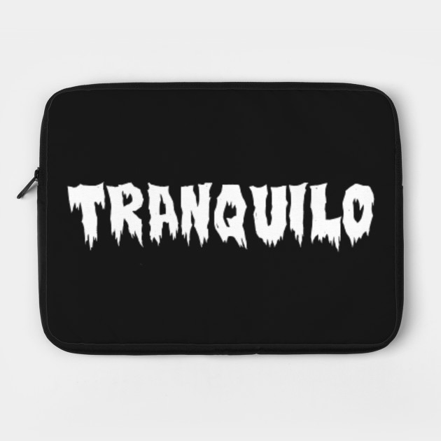 Tranquilo (White Text)