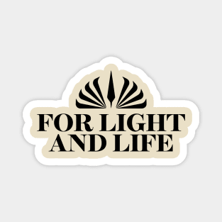 For Light and Life Magnet