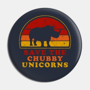 Save The Chubby Unicorns Pin