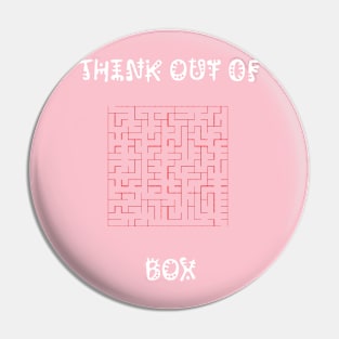 think out of the box Pin