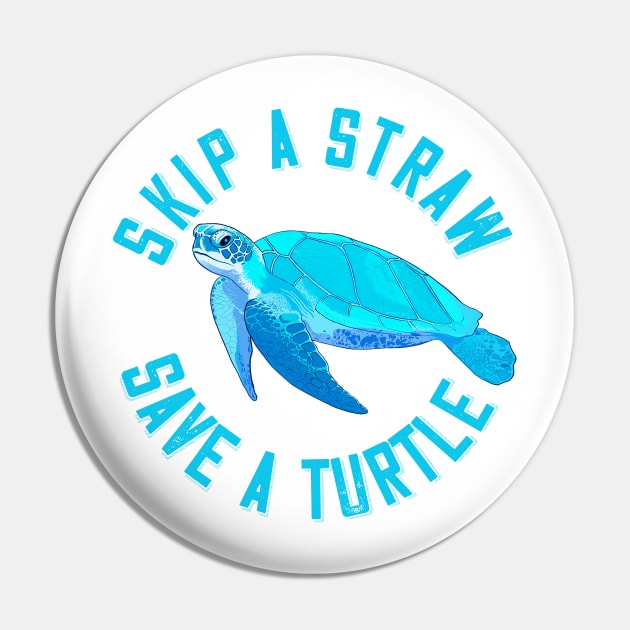 Skip a Straw, Save a Turtle Pin by littleprints