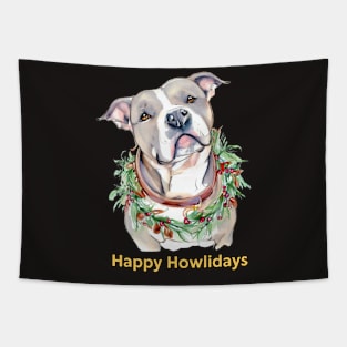 Happy Howlidays Pit bull Tapestry