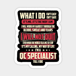 QC Specialist What i Do Magnet