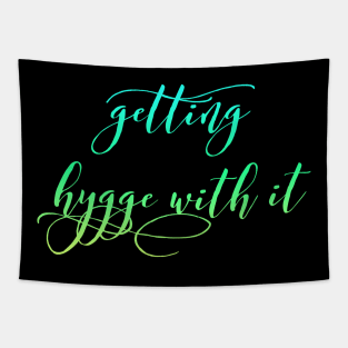 Getting Hygge With It, Hygge Living, The Art Of Hygge Tapestry