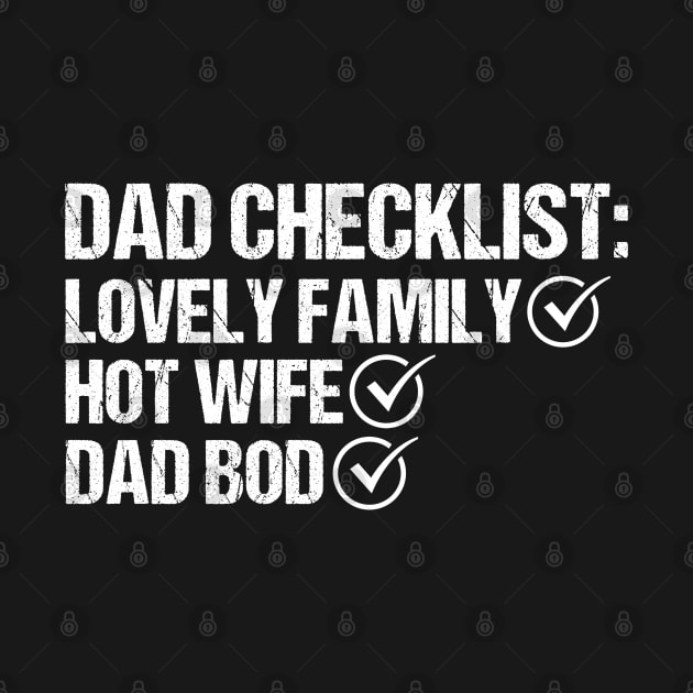 Dad bod dad checklist funny fathers day dad jokes hot wife by sBag-Designs